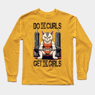 Do the Curls, Get the Girls Long Sleeve T-Shirt